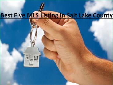 Best MLS Listing In Salt Lake County