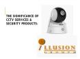 The significance of CCTV Services & Security Products: PowerPoint PPT Presentation