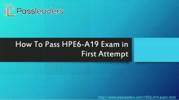 Passleaders HPE6-A19 Practice Exam