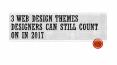 3 Web Design Themes Designers Can Still Count On in 2017 PowerPoint PPT Presentation