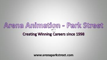 Arena Park Street - No.1 Animation Film Design Institute in Kolkata