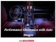 Performance Electronics with Auto Images PowerPoint PPT Presentation