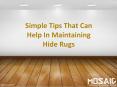 Simple Tips That Can Help In Maintaining Hide Rugs PowerPoint PPT Presentation