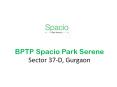 BPTP Spacio Park Serene Sector 37-D, Gurgaon PowerPoint PPT Presentation