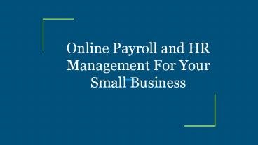 Online Payroll and HR Management For Your Small Business