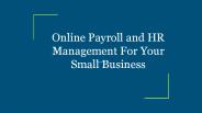 Online Payroll and HR Management For Your Small Business
