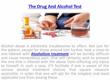 The Drug And Alcohol Test