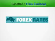 Benefits Of Forex Exchange