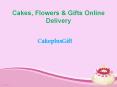 Cakes, Flowers & Gifts Online Delivery in Hyderabad, Order Cake Online Hyderabad PowerPoint PPT Presentation
