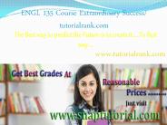ENGL 135 Course Experience Tradition / tutorialrank.com