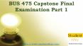 BUS 475 | BUS 475 Capstone Final Examination Part 1 Answers Studentwhiz PowerPoint PPT Presentation