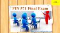 FIN 571 Final Exam with Questions and Answers at Studentwhiz PowerPoint PPT Presentation