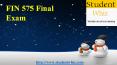 FIN 575 Final Exam | Questions with Answers | Studentwhiz PowerPoint PPT Presentation