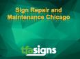 Sign Repair and Maintenance Chicago PowerPoint PPT Presentation