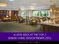 A Look Back At The Top 7 Senior Living Design Trends 2016 PowerPoint PPT Presentation