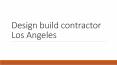 Design build contractor Los Angeles PowerPoint PPT Presentation
