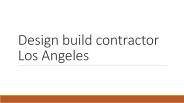 Design build contractor Los Angeles