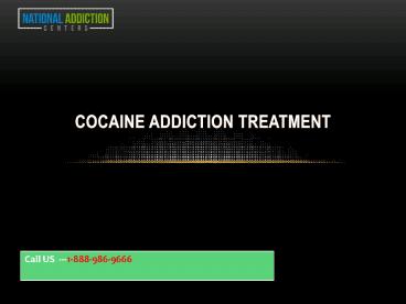 Cocaine Addiction Treatment in USA