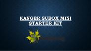 Kanger SUBOX Mini Starter Kit