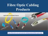 Fibre Optic Cabling Products