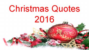 Christmas Quotes 2016-Share Love By Sharing Lovely Quotes