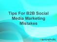 Tips For B2B Social Media Marketing Mistakes PowerPoint PPT Presentation