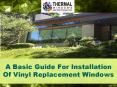 A Basic Guide For Installation Of Vinyl Replacement Windows PowerPoint PPT Presentation
