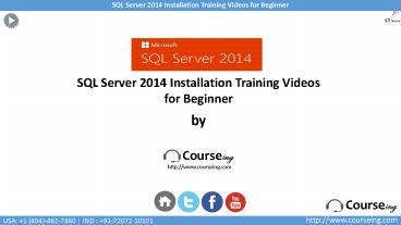 SQL Server 2014 Installation Training Videos for Beginner