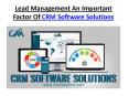 Lead Management An Important Factor Of CRM Software Solution PowerPoint PPT Presentation