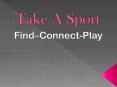 Download Take A Sport a New Sports App PowerPoint PPT Presentation