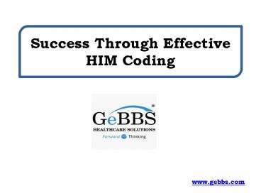 Success Through Effective HIM Coding presentation | free to download