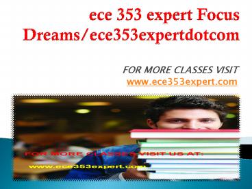 ece 353 expert Focus Dreams/ece353expertdotcom