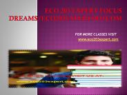 eco 203 expert Focus Dreams/eco203expertdotcom