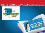 HRM 310 MASTER Invent Yourself/hrm310master.com