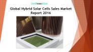 Global Hybrid Solar Cells Sales Market Report 2016