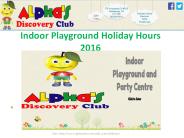 Indoor Playground Holiday Hours 2016