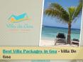 Best Villa Packages in Goa - Villa De Goa PowerPoint PPT Presentation
