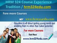 HRM 324 Course Experience Tradition / hrm324edu.com