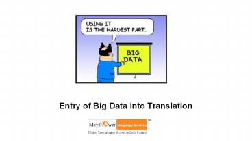 Entry of Big Data into Translation
