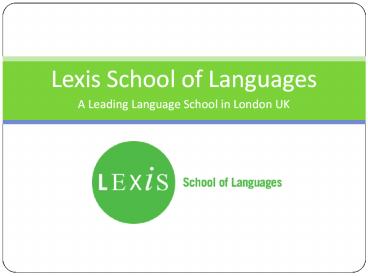 Lexis School of Languages - Professional English Training