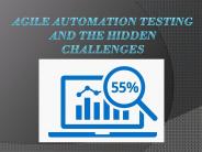 Agile Automation Testing and the Hidden Challenges