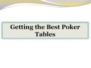 Getting the Best Poker Tables