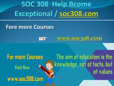 SOC 308  Help Bcome Exceptional / soc308.com