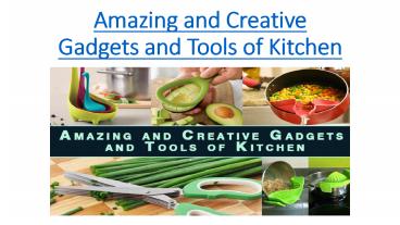 Amazing and Creative Gadgets and Tools of Kitchen