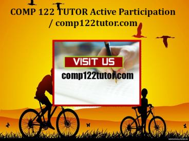 COMP 122 TUTOR Active Participation/comp122tutor.com
