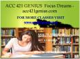 ACC 421 GENIUS  Focus Dreams-acc421genius.com PowerPoint PPT Presentation