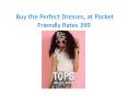 The Perfect Dresses, at Pocket Friendly Rates 399 PowerPoint PPT Presentation
