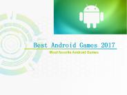 List of Best Android Games 2017