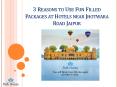3 Reasons to Use Fun Filled Packages at Hotels near Jhotwara Road Jaipur PowerPoint PPT Presentation