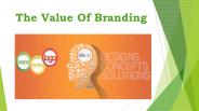 The Value Of Branding